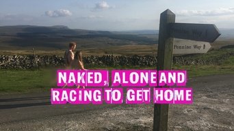 Naked, Alone and Racing to Get Home - S1E01