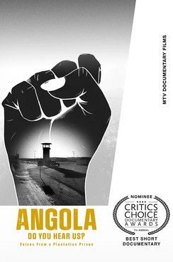 Angola Do You Hear Us? Voices From a Plantation Prison (2021)