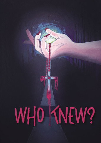 Who Knew? — Film en streaming