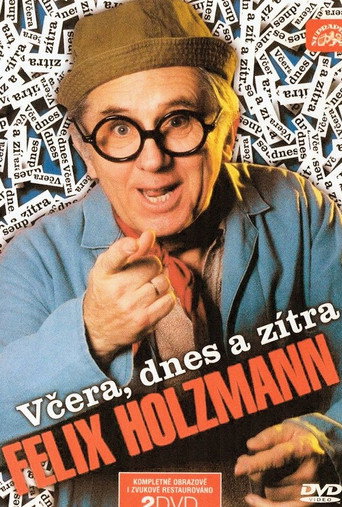 Felix Holzmann: Včera, dnes a zítra