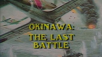 Okinawa... The Last Battle