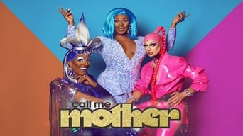 Call Me Mother (2021- )