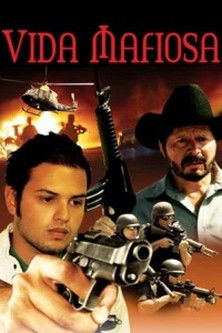 Vida Mafiosa poster