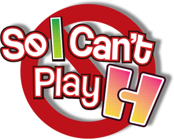 So, I Can't Play H! logo