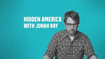 Hidden America with Jonah Ray (2016- )