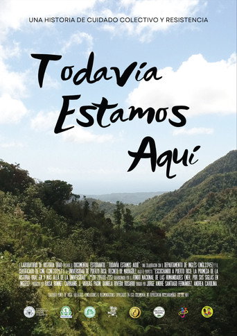 Todav&iacute;a Estamos Aqu&iacute; (2023)