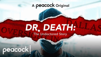 Dr. Death: The Undoctored Story (2021)