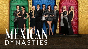 #4 Mexican Dynasties