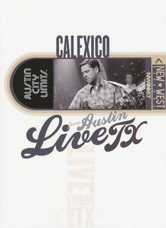 Calexico: Live from Austin TX poster