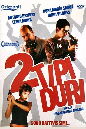 Due tipi duri