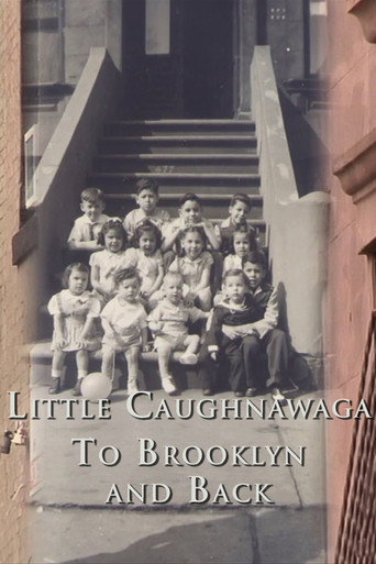 Little Caughnawaga: To Brooklyn and Back (2008)