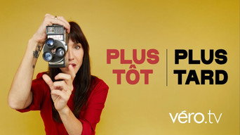 Plus tôt Plus Tard (2025- )