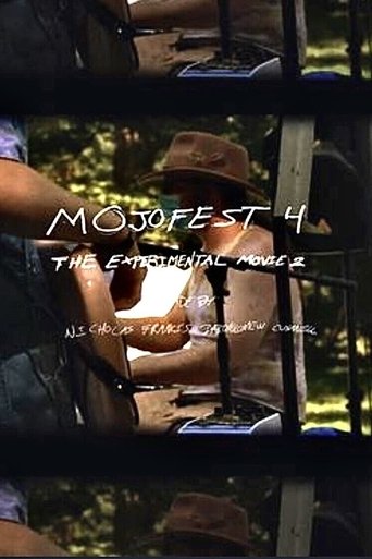 Mojofest 4: The Experimental Movie 2 poster
