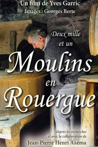 Deux mille et un Moulins en Rouergue