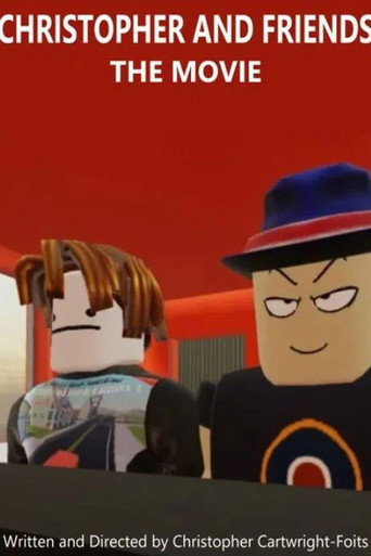 Christopher and Friends: The Movie (2025)