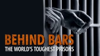 #4 Behind Bars: The World's Toughest Prisons