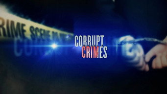 Corrupt Crimes (2015- )