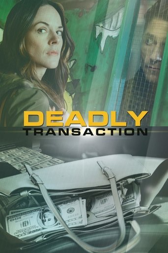Deadly Transaction (2018)