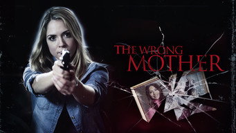 The Wrong Mother (2017)