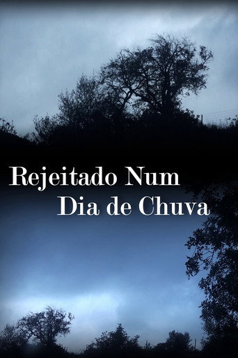 Rejeitado Num Dia de Chuva