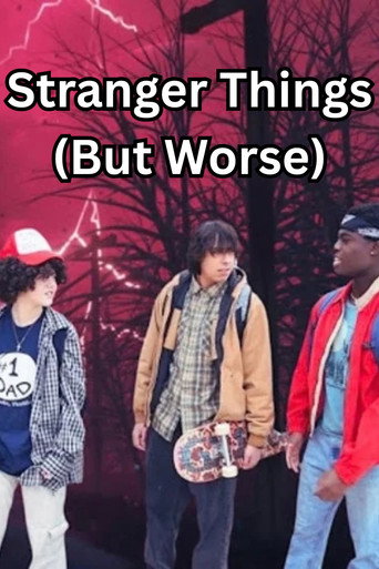 Stranger Things (But Worse) (1970)