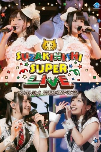 SuzakiNishi Super Live (2016)