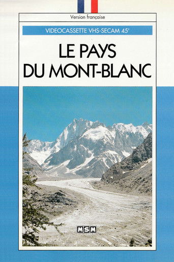 Le pays du Mont-Blanc poster