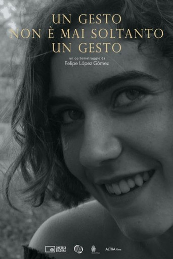 Un gesto non è mai soltanto un gesto poster