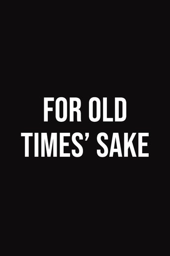 Poster of For Old Times' Sake