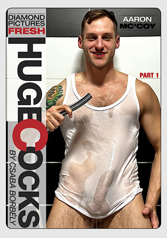 Fresh Huge Cocks: Aaron McCoy 1