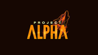 Project Alpha - 1x01