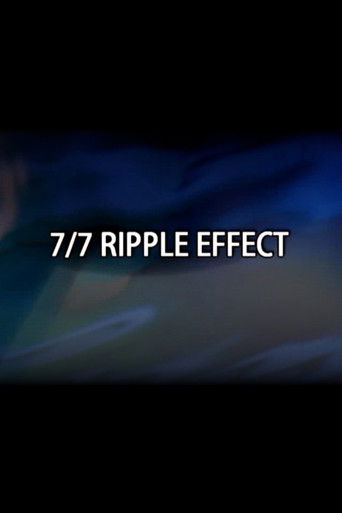 7/7 Ripple Effect poster