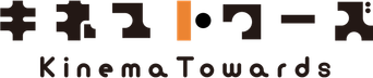 KinemaTowards