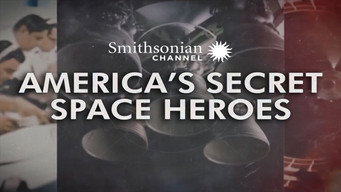 America's Secret Space Heroes (2017)
