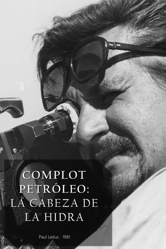 Affiche du film COMPLOT PETRÓLEO: LA CABEZA DE LA HIDRA
