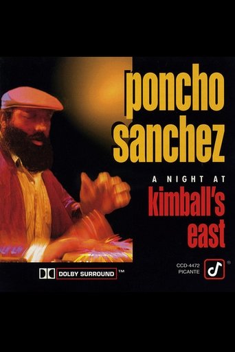 Poncho Sanchez: A Night at Kimball's East