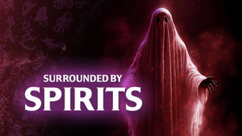 Surrounded by Spirits (2024)