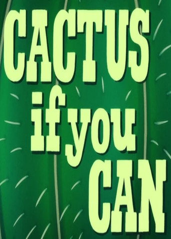 Cactus if You Can poster