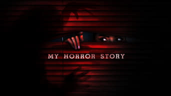 My Horror Story (2019- )