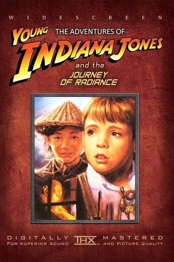 The Adventures of Young Indiana Jones: Journey of Radiance The Adventures of Young Indiana Jones: Journey of Radiance