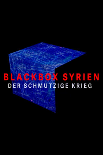 Blackbox Syrien - Der schmutzige Krieg