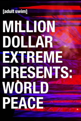 Poster of Million Dollar Extreme Presents: World Peace