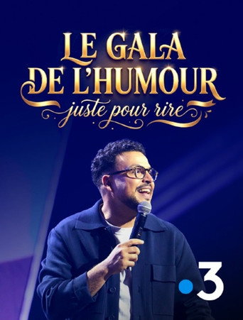 Le Gala de l'Humour - Juste pour Rire — Film en streaming