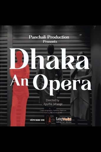 Dhaka An Opera
