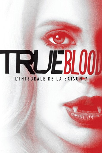 True Blood - S7 - Épisode 2 : Je t'ai retrouvé - Affiche
