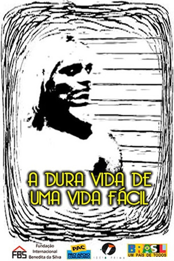 A Dura Vida de uma Vida Facil poster