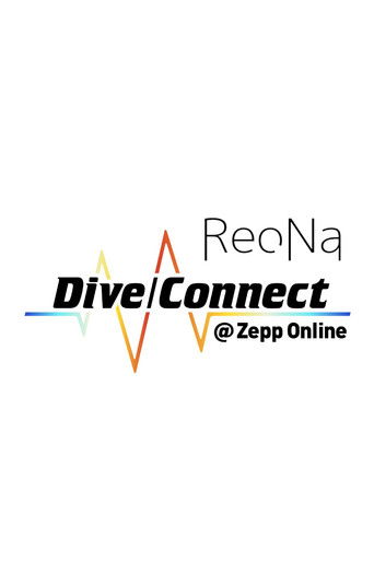 Cartell de ReoNa Dive/Connect @ Zepp Online