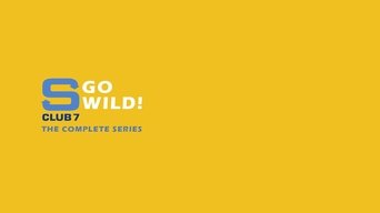 S Club 7 Go Wild! - S1E01