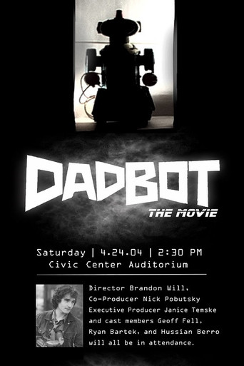 Dadbot: The Movie (2004)