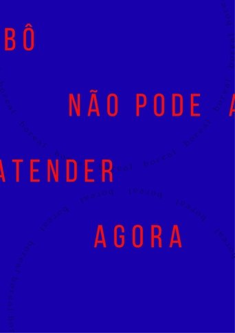 Bô não pode atender agora